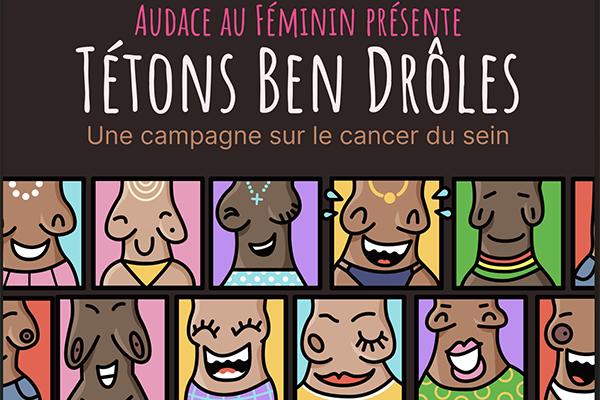 Audace au Féminin et le Groupe McPeak-Sirois deviennent partenaires dans le cadre de la campagne Tétons Ben Drôles pour sensibiliser les femmes noires et racisées à la recherche clinique en cancer du sein […]
